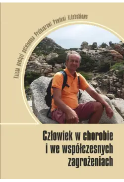 Człowiek w chorobie i we...