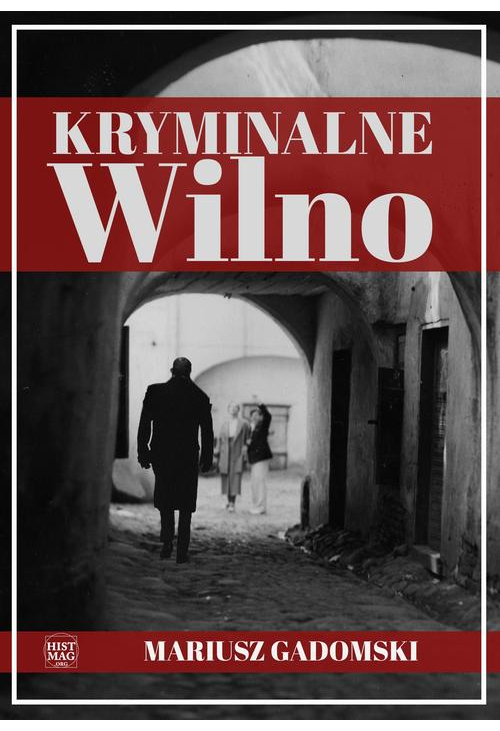 Kryminalne Wilno