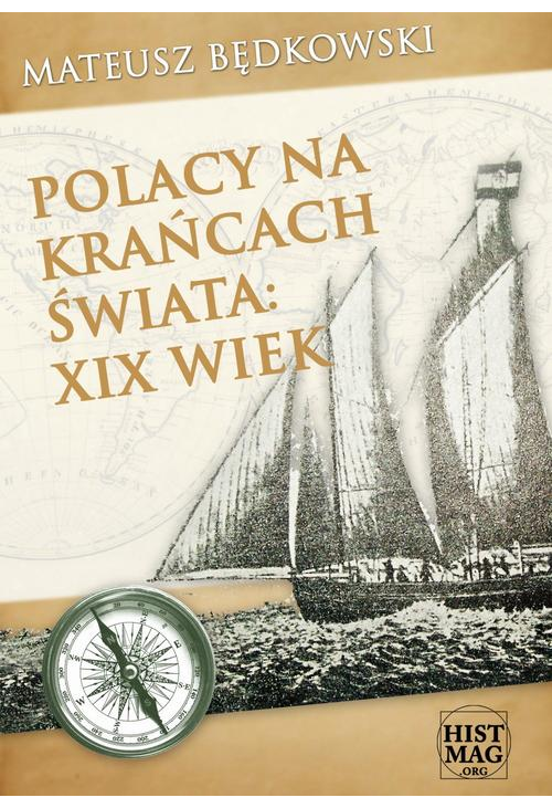 Polacy na krańcach świata: XIX wiek