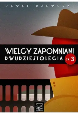 Wielcy zapomniani...