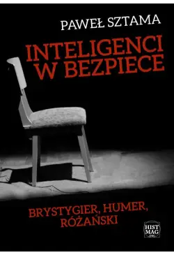 Inteligenci w bezpiece:...