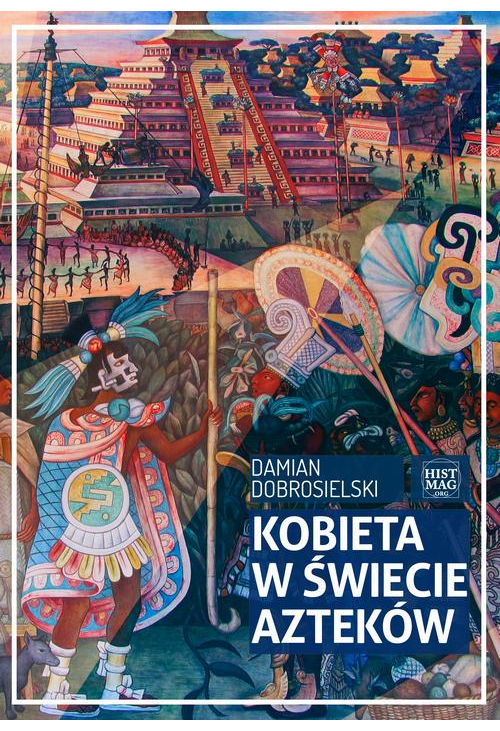 Kobieta w świecie Azteków