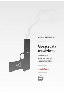 Gorące lata trzydzieste....