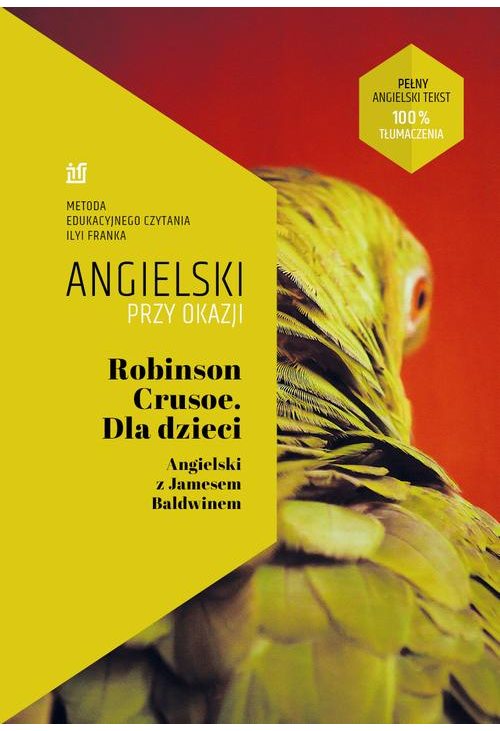 Robinson Crusoe Dla dzieci Angielski z Jamesem Baldwinem.