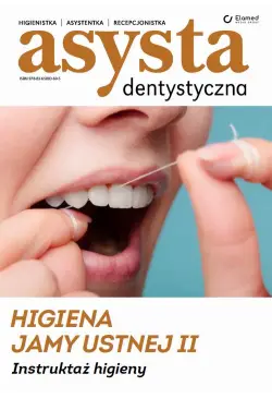 Higiena jamy ustnej cz. II...