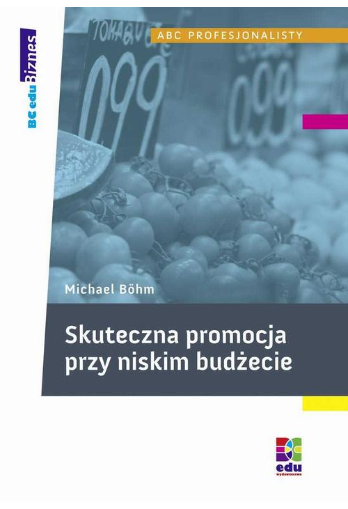 Skuteczna promocja przy niskim budżecie