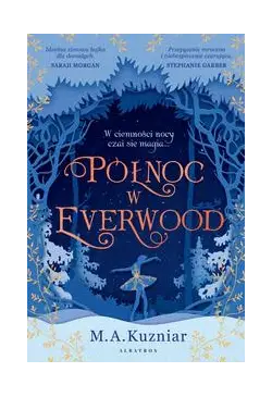 PÓŁNOC W EVERWOOD