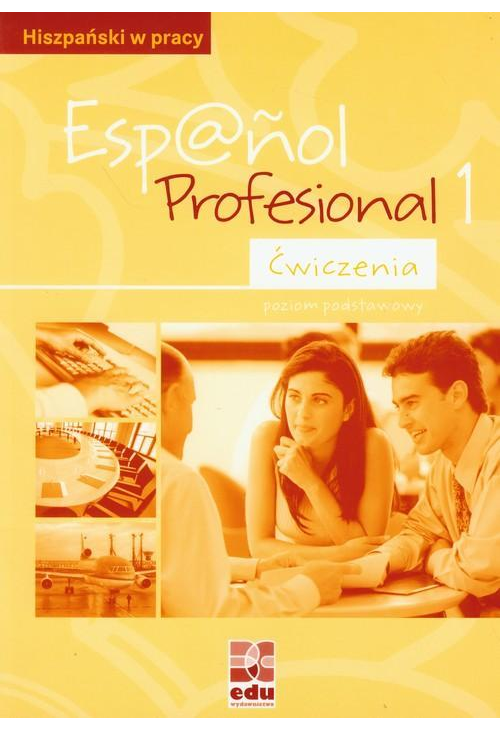 Espanol Profesional 1 ćwiczenia