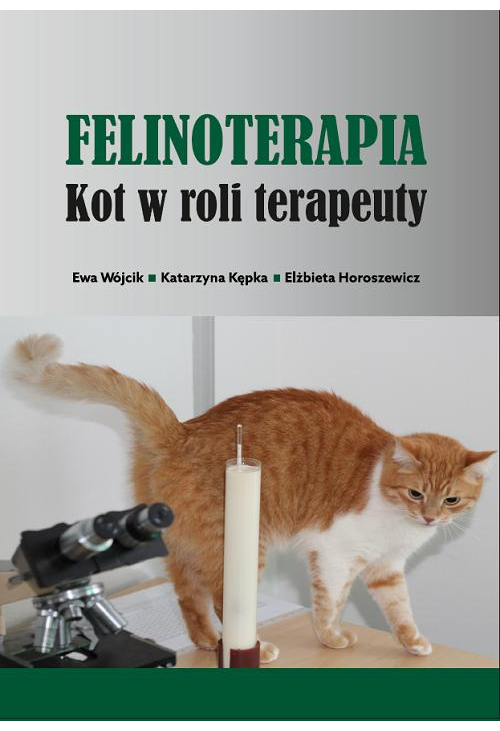 Felinoterapia. Kot w roli terapeuty