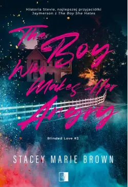 The Boy Who Makes Her Angry