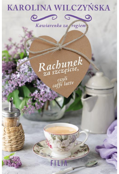 Rachunek za szczęście, czyli caffe latte