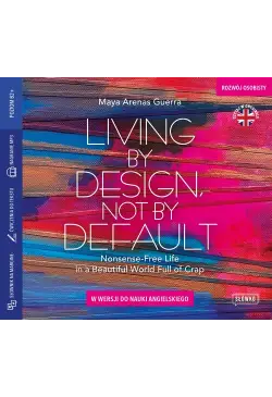Living by Design, Not by...