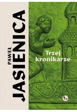 Trzej kronikarze