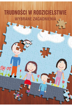 Trudności w rodzicielstwie....