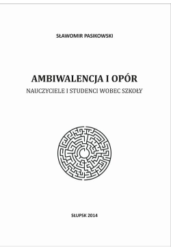 Ambiwalencja i opór....