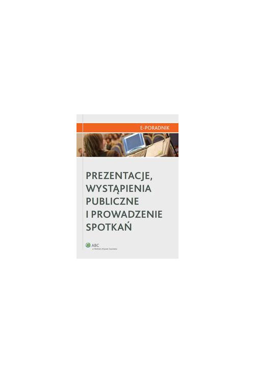 Prezentacje, wystąpienia publiczne i prowadzenie spotkań