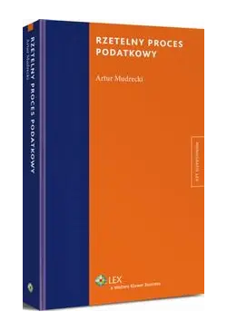 Rzetelny proces podatkowy