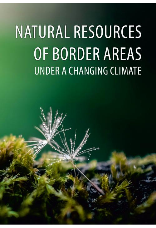 NATURAL RESOURCES OF BORDER AREAS UNDER A CHANGING CLIMATE