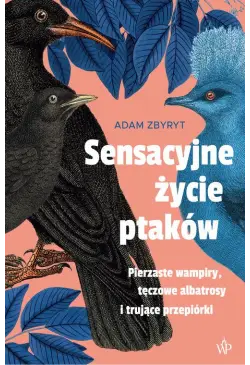 Sensacyjne życie ptaków