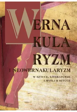 Wernakularyzm i...