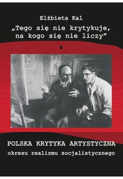 "Tego się nie krytykuje, na...