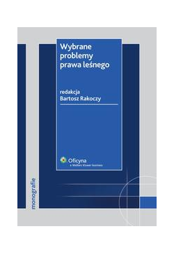 Wybrane problemy prawa leśnego