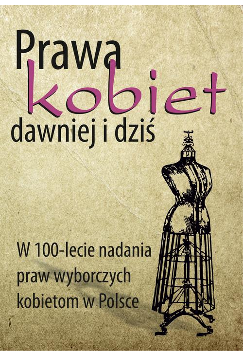 Prawa kobiet dawniej i dziś