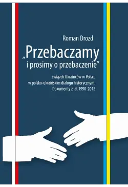 "Przebaczamy i prosimy o...