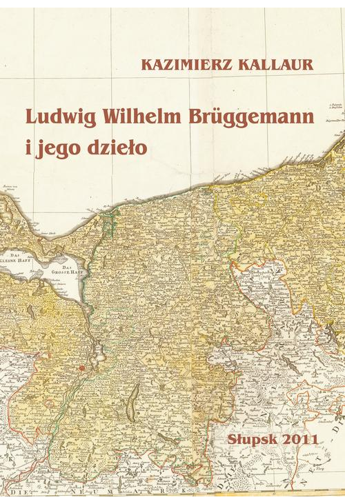 Ludwig Wilhelm Brüggemann i jego dzieło