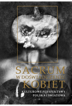 Sacrum w doświadczeniu kobiet