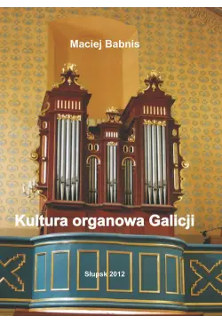 Kultura organowa Galicji ze...