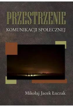 Przestrzenie komunikacji...