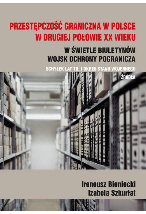 Przestępczość graniczna na polskim wybrzeżu w drugiej połowie XX w.