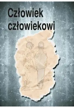 Człowiek człowiekowi