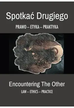 Spotkać drugiego. Prawo -...