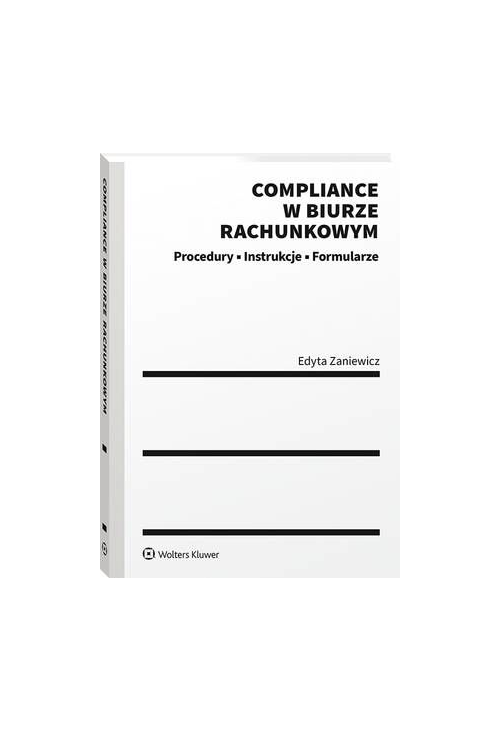 Compliance w biurze rachunkowym - procedury, instrukcje, formularze