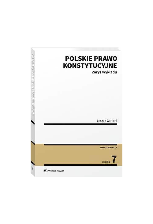 Polskie prawo konstytucyjne. Zarys wykładu