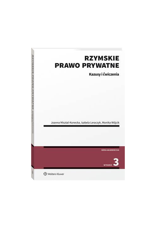 Rzymskie prawo prywatne. Kazusy i ćwiczenia