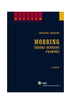 Mobbing. Środki ochrony...