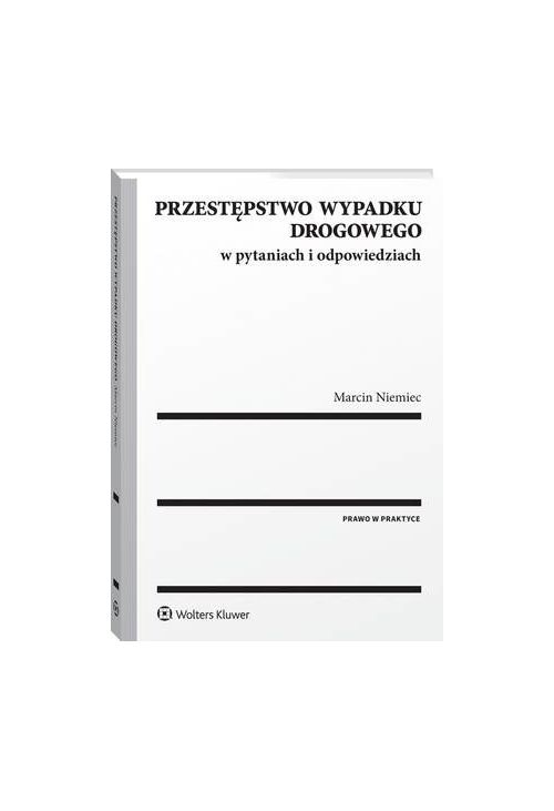 Przestępstwo wypadku drogowego w pytaniach i odpowiedziach