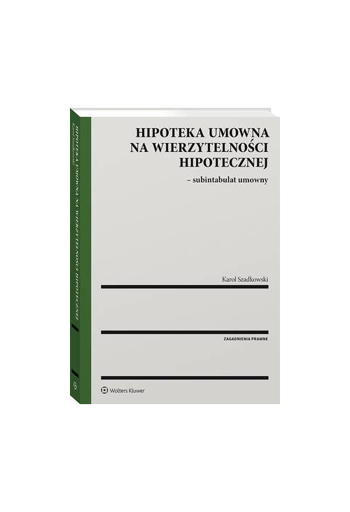 Hipoteka umowna na wierzytelności hipotecznej - subintabulat umowny