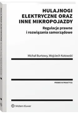 Hulajnogi elektryczne oraz...