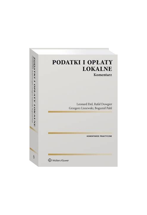 Podatki i opłaty lokalne. Komentarz