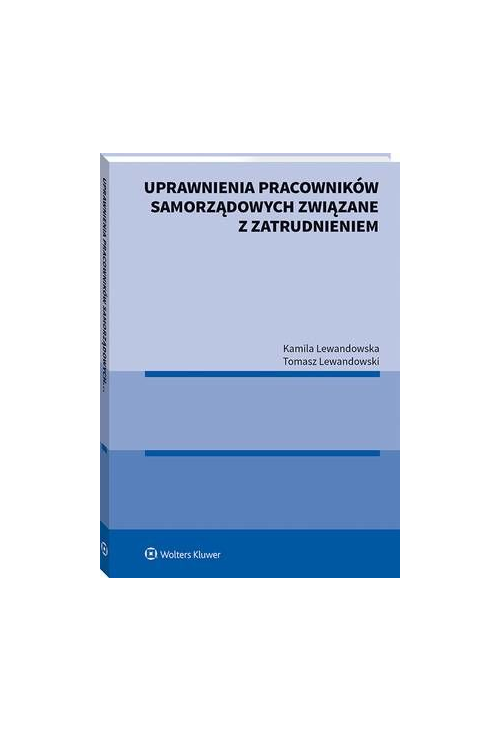 Uprawnienia pracowników samorządowych związane z zatrudnieniem