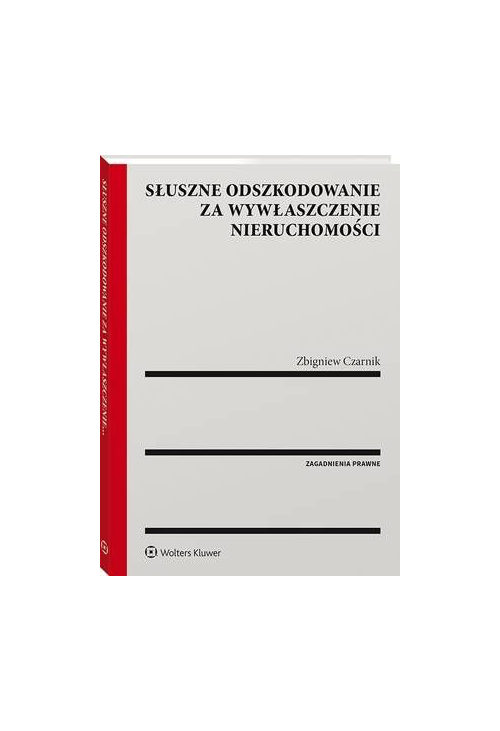 Słuszne odszkodowanie za wywłaszczenie nieruchomości