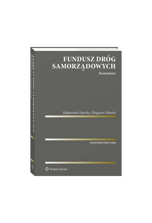 Fundusz Dróg Samorządowych. Komentarz