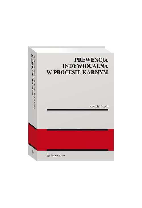 Prewencja indywidualna w procesie karnym