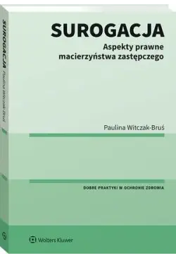 Surogacja. Aspekty prawne...