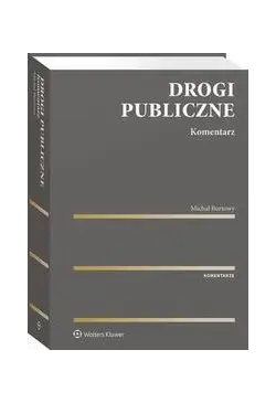 Drogi publiczne. Komentarz