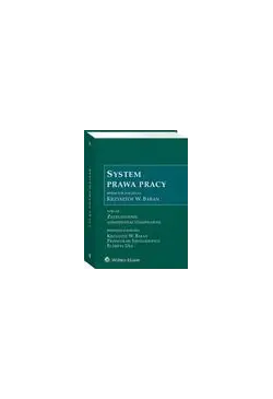System Prawa Pracy. Tom...